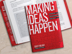 Making Ideas Happen: Overcoming the Obstacles Between Vision and Reality 