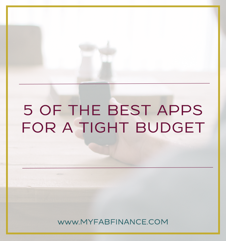 5 of the Best Apps for a Tight Budget